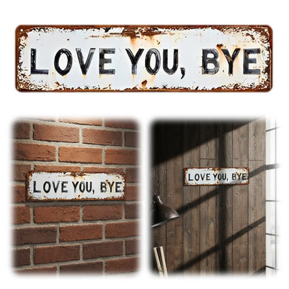 1/2Pcs Love You Bye Retro Metal Wall Plaque Hallway Entryway